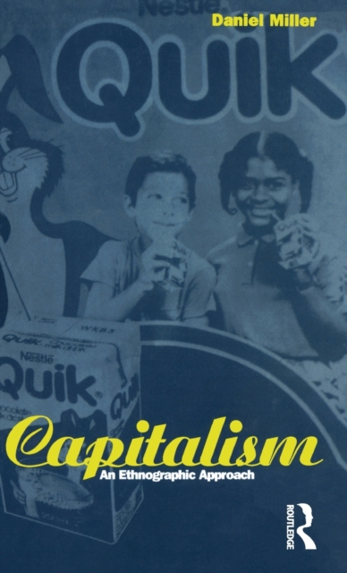 Capitalism : An Ethnographic Approach, Hardback Book