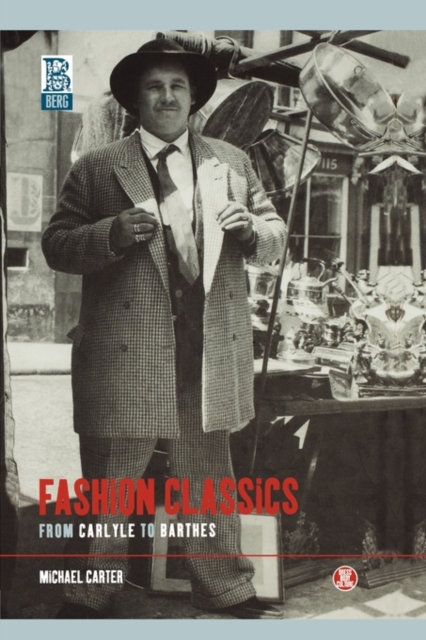 Fashion Classics from Carlyle to Barthes, Paperback / softback Book
