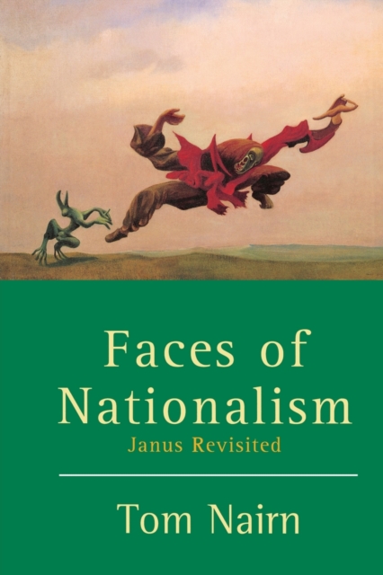 Faces of Nationalism : Janus Revisited, Paperback / softback Book