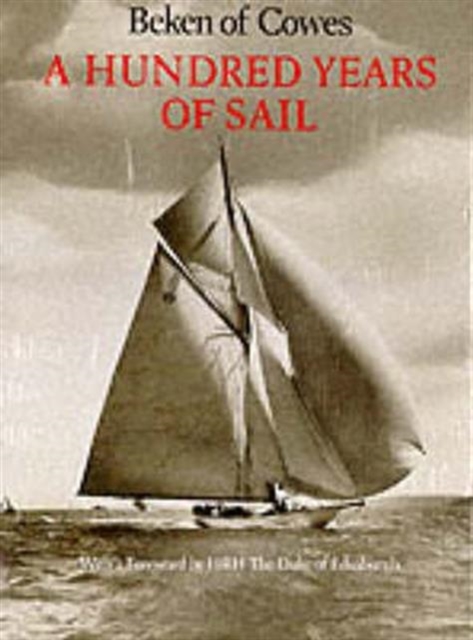 A Hundred Years of Sail, Hardback Book