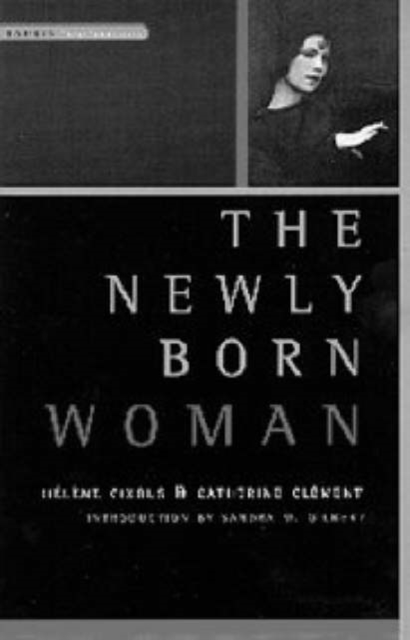 The Newly Born Woman, Paperback / softback Book