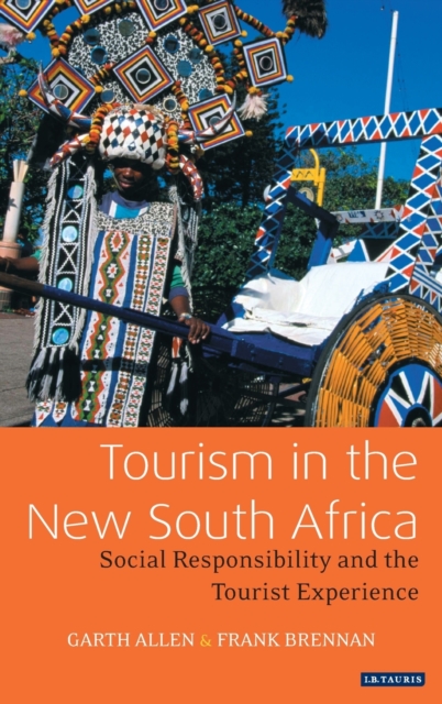 Tourism in the New South Africa : Social Responsibility and the Tourist Experience, Digital (on physical carrier) Book