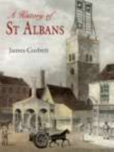 A History of St Albans, Paperback / softback Book