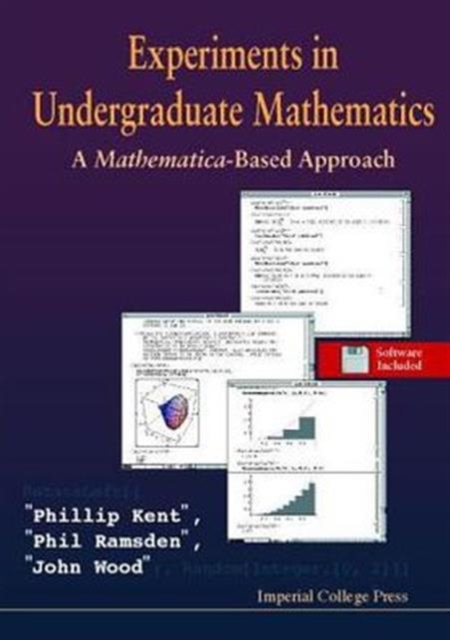 Experiments In Undergraduate Mathematics: A Mathematica-based Approach, Paperback / softback Book