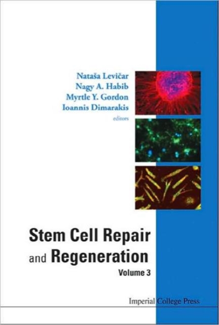 Stem Cell Repair And Regeneration - Volume 3, Hardback Book