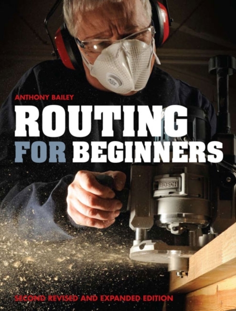 Routing for Beginners (Second Revised and Expanded Edition), Paperback / softback Book