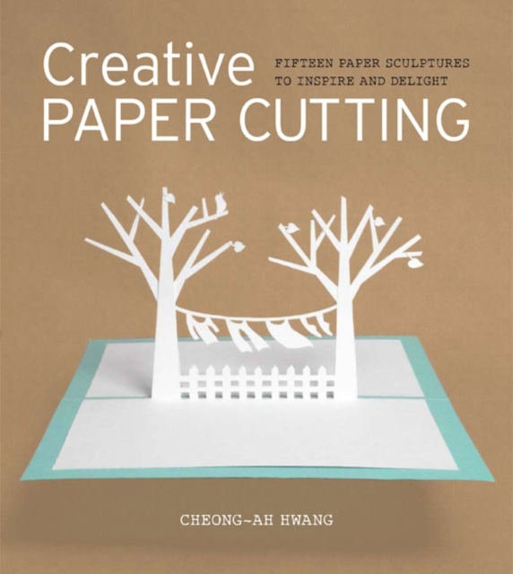 Creative Paper Cutting, Paperback / softback Book