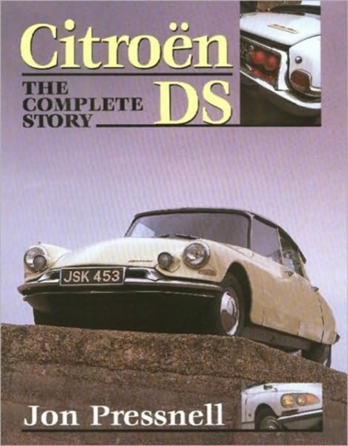 Citroen Ds: the Complete Story, Hardback Book