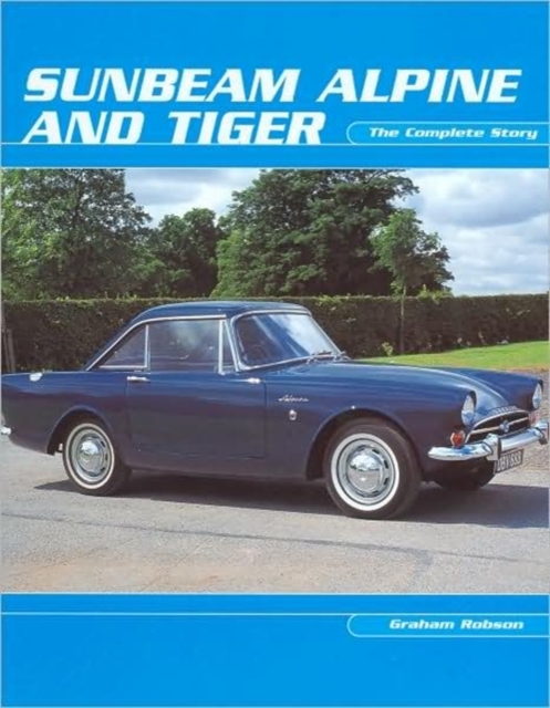 Sunbeam Alpine and Tiger, Paperback / softback Book