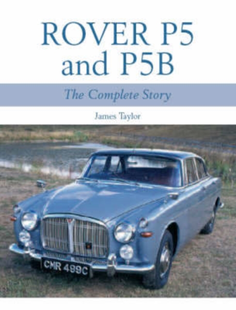 Rover P5 & P5B, Paperback / softback Book