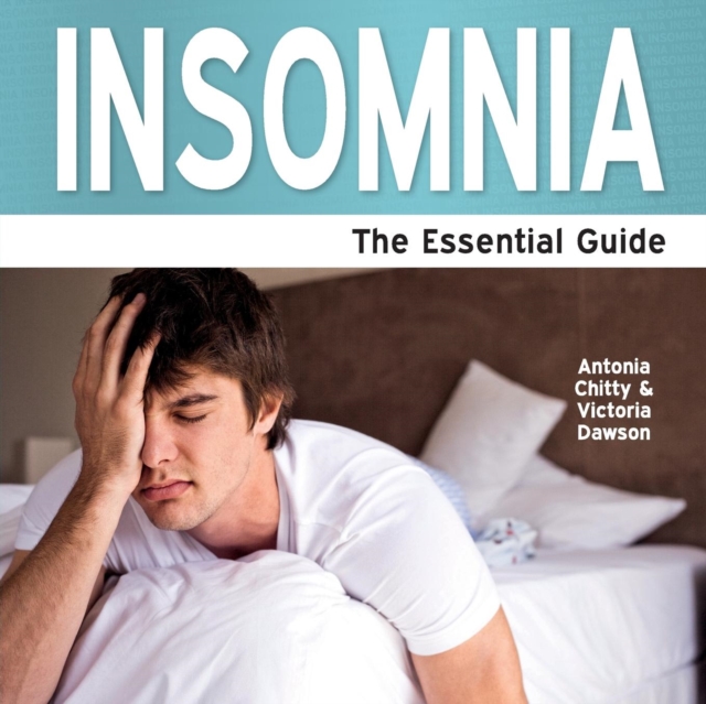 Insomnia : The Essential Guide, Paperback Book