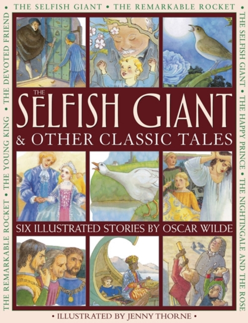 Selfish Giant & Other Classic Tales, Paperback / softback Book