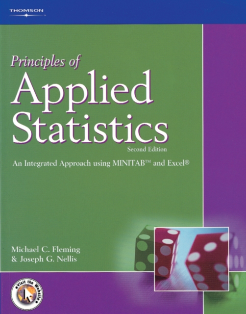 Principles of Applied Statistics : An Integrated Approach using MINITAB? and Excel, Paperback / softback Book