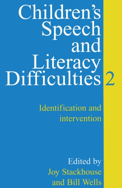 Children's Speech and Literacy Difficulties : Identification and Intervention, Paperback / softback Book