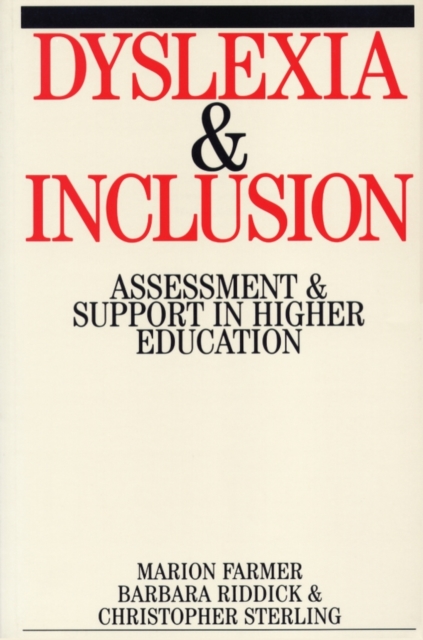 Dyslexia and Inclusion : Assessment and Support in Higher Education, Paperback / softback Book