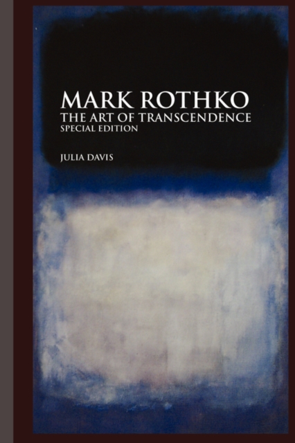 Mark Rothko : The Art of Transcendence, Paperback / softback Book