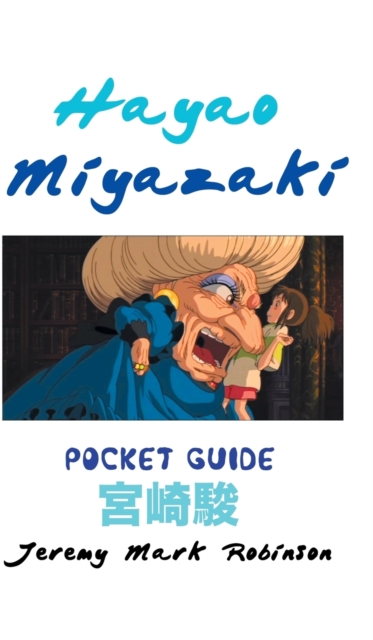 Hayao Miyazaki : Pocket Guide, Hardback Book