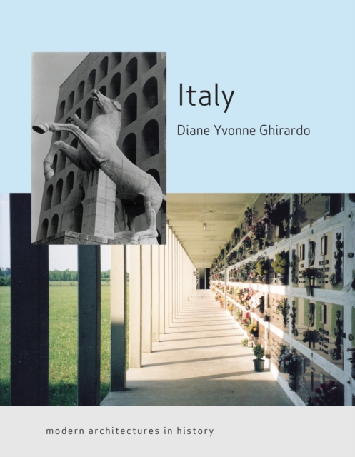 Italy : Modern Architectures in History, Paperback / softback Book