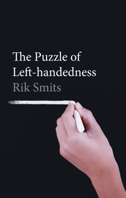 The Puzzle of Left-Handedness, Hardback Book