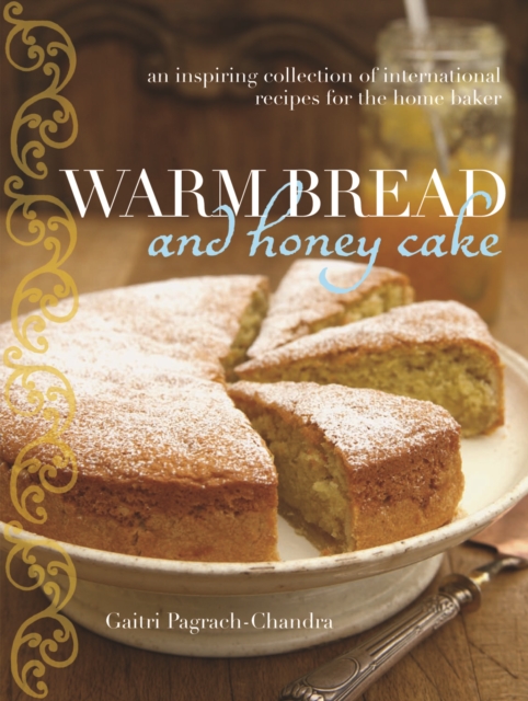 Warm Bread and Honey Cake, Hardback Book