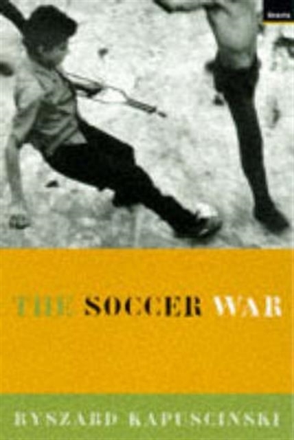 The Soccer War, Paperback Book