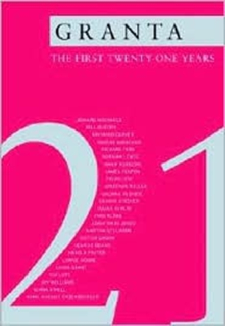 Granta : The First 21 Years, Paperback / softback Book