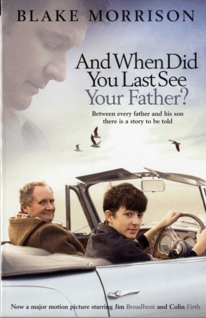 And When Did You Last See Your Father?, Paperback Book