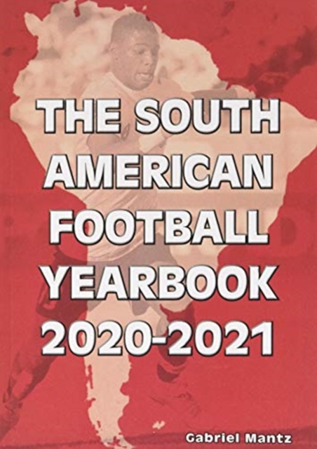 The South American Football Yearbook 2020-2021, Paperback / softback Book