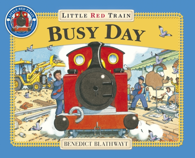 Little Red Train: Busy Day, Paperback / softback Book