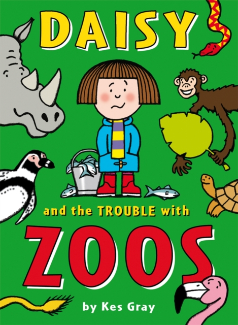 Daisy and the Trouble with Zoos, Paperback / softback Book