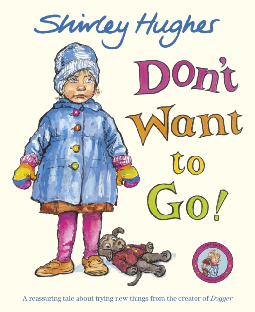 Don't Want to Go!, Paperback / softback Book