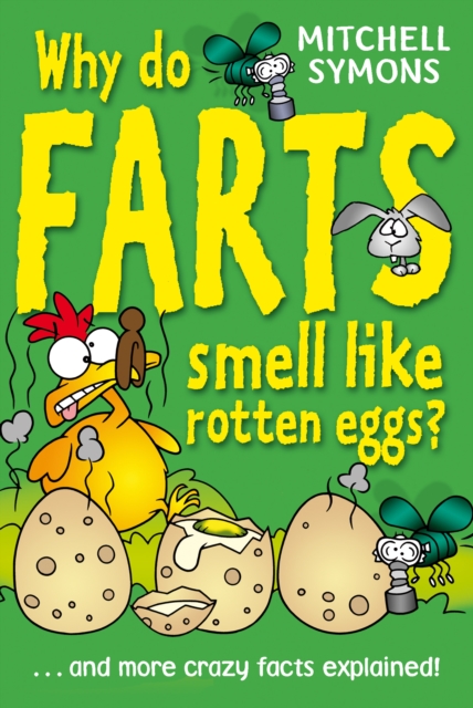 Why Do Farts Smell Like Rotten Eggs?, Paperback / softback Book