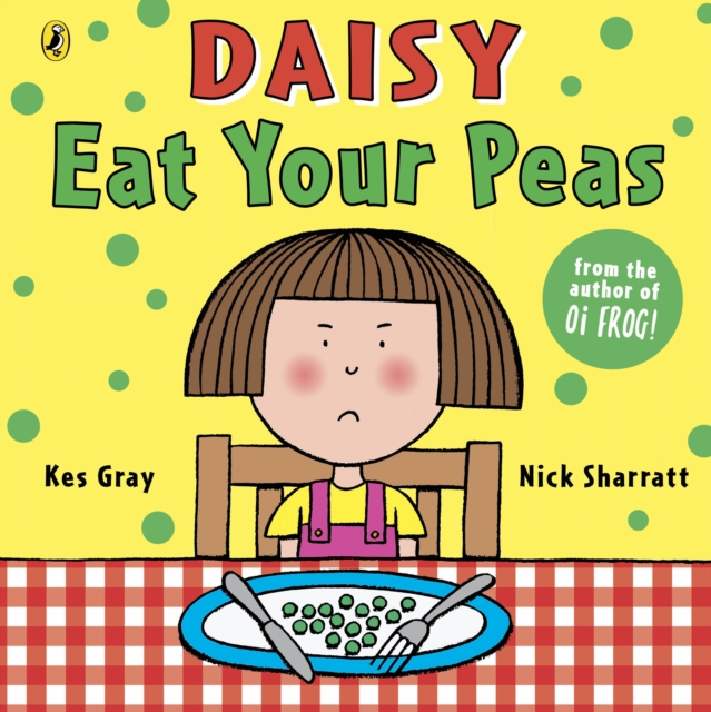 Daisy: Eat Your Peas, Paperback / softback Book