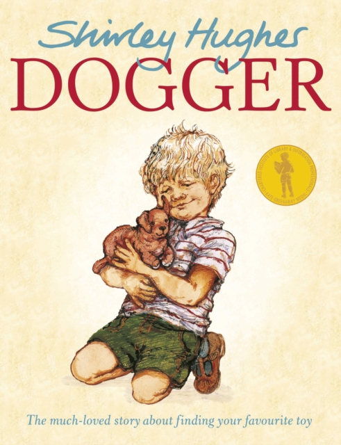 Dogger : the much-loved children’s classic, Paperback / softback Book