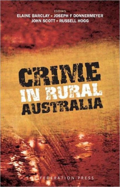 Crime in Rural Australia, Paperback / softback Book