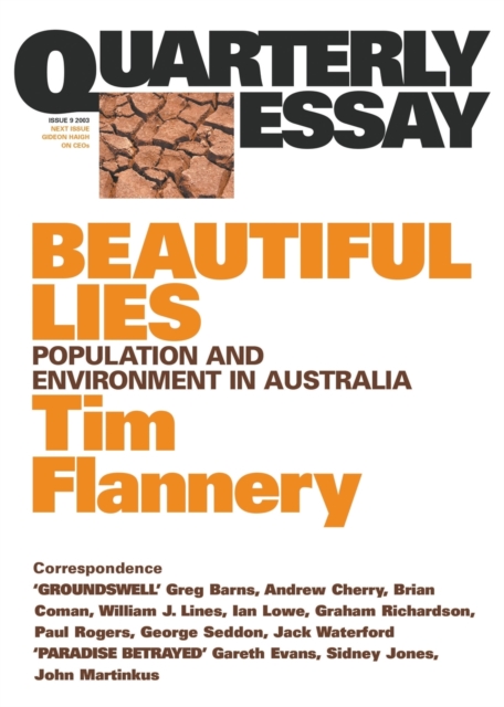 Beautiful Lies: Population & Environment in Australia: Quarterly Essay 9, Paperback / softback Book