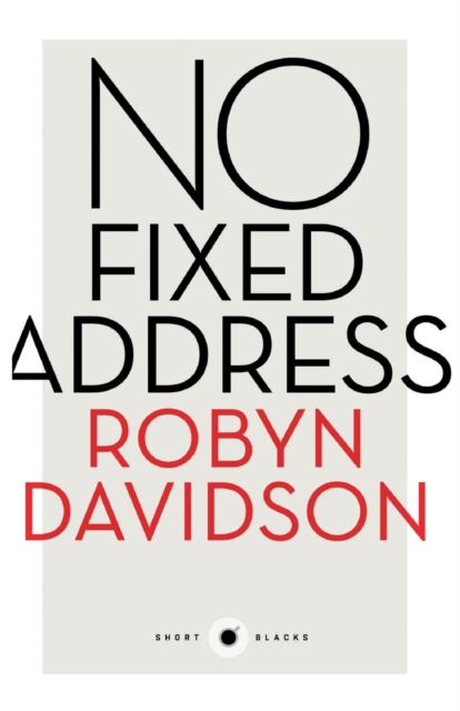 No Fixed Address: Short Black 11, Paperback / softback Book