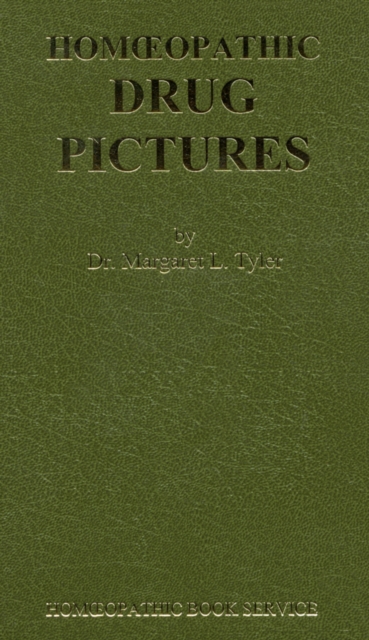 Homoeopathic Drug Pictures, Hardback Book