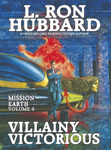 Mission Earth 9, Villainy Victorious, Hardback Book