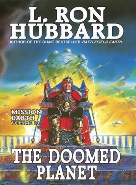 Mission Earth 10, The Doomed Planet, Hardback Book