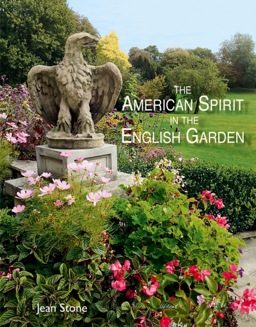 American Spirit in the English Garden, Hardback Book
