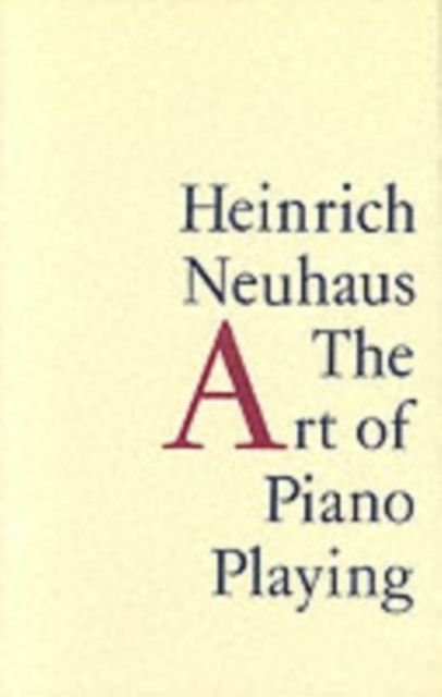 The Art of Piano Playing, Paperback / softback Book