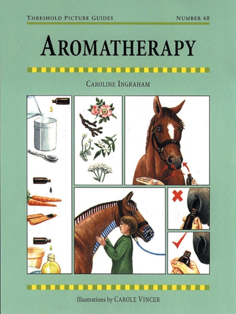 Aromatherapy for Horses, Paperback / softback Book