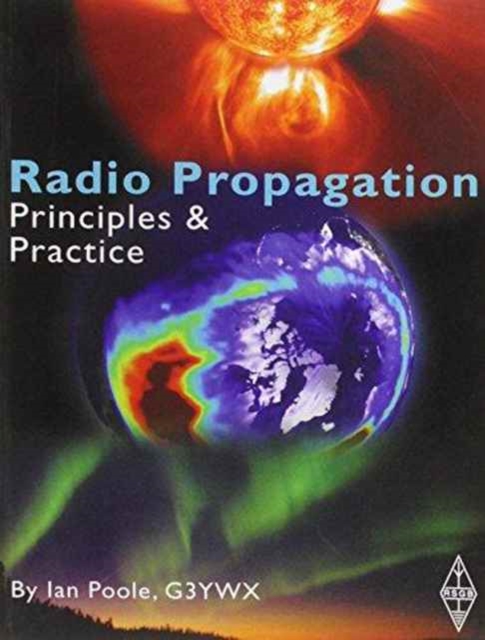 Radio Propagation : Principles and Practice, Paperback / softback Book