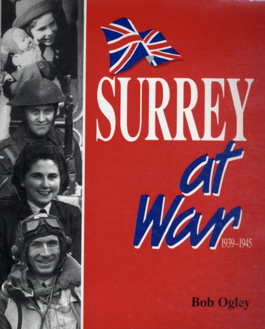 Surrey at War, Paperback / softback Book