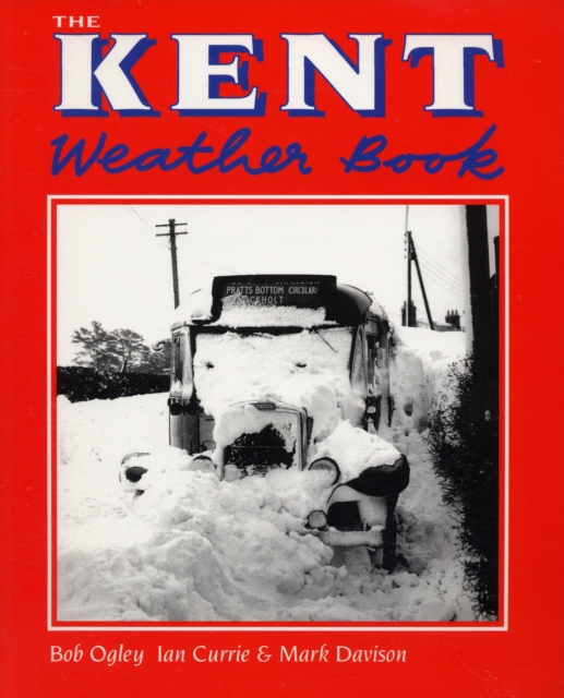 The Kent Weather Book, Paperback / softback Book