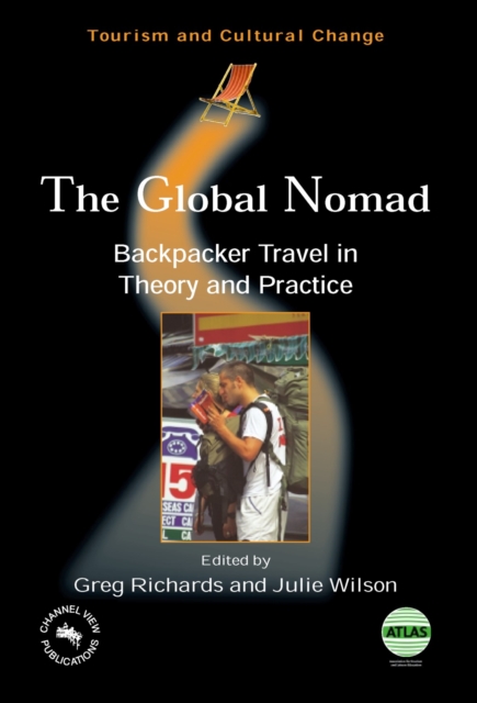 The Global Nomad : Backpacker Travel in Theory and Practice, PDF eBook