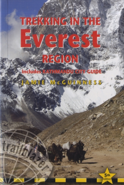 Trekking in the Everest Region : Practical Guide with 27 Detailed Route Maps & 52 Village Plans, Paperback Book