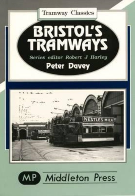 Bristol's Tramways, Hardback Book