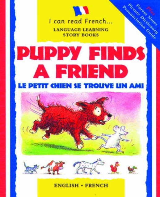 Puppy Finds a Friend/Le Petit Chien se Trouve un Ami, Hardback Book